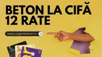 Vara constructiilor incepe cu Urgent Beton si 12 rate fara dobanda prin Banca Transilvania