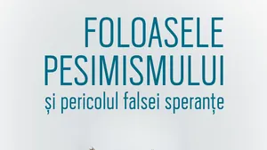 O carte pe zi: „Foloasele pesimismului şi pericolul falsei speranţe” de Roger Scruton