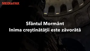 Sfântul Mormânt. Inima creştinătăţii este zăvorâtă