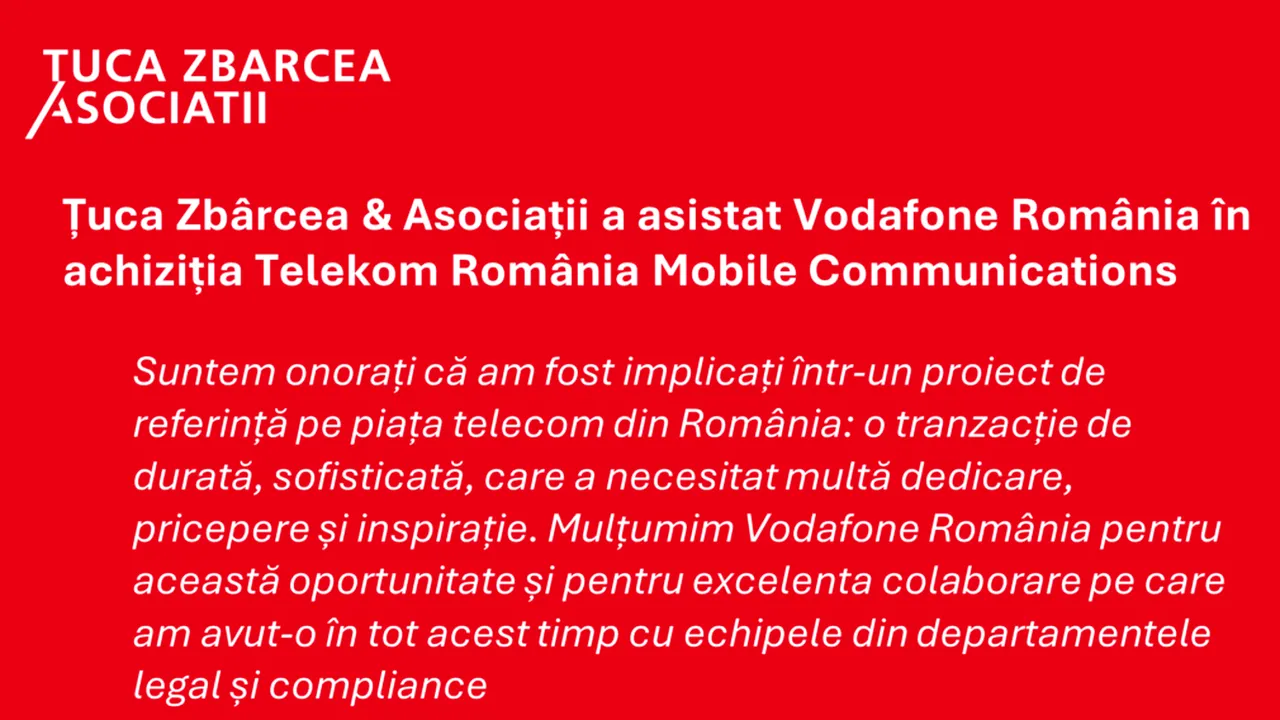 Țuca Zbârcea & Asociații a asistat Vodafone România în achiziția Telekom România Mobile Communications