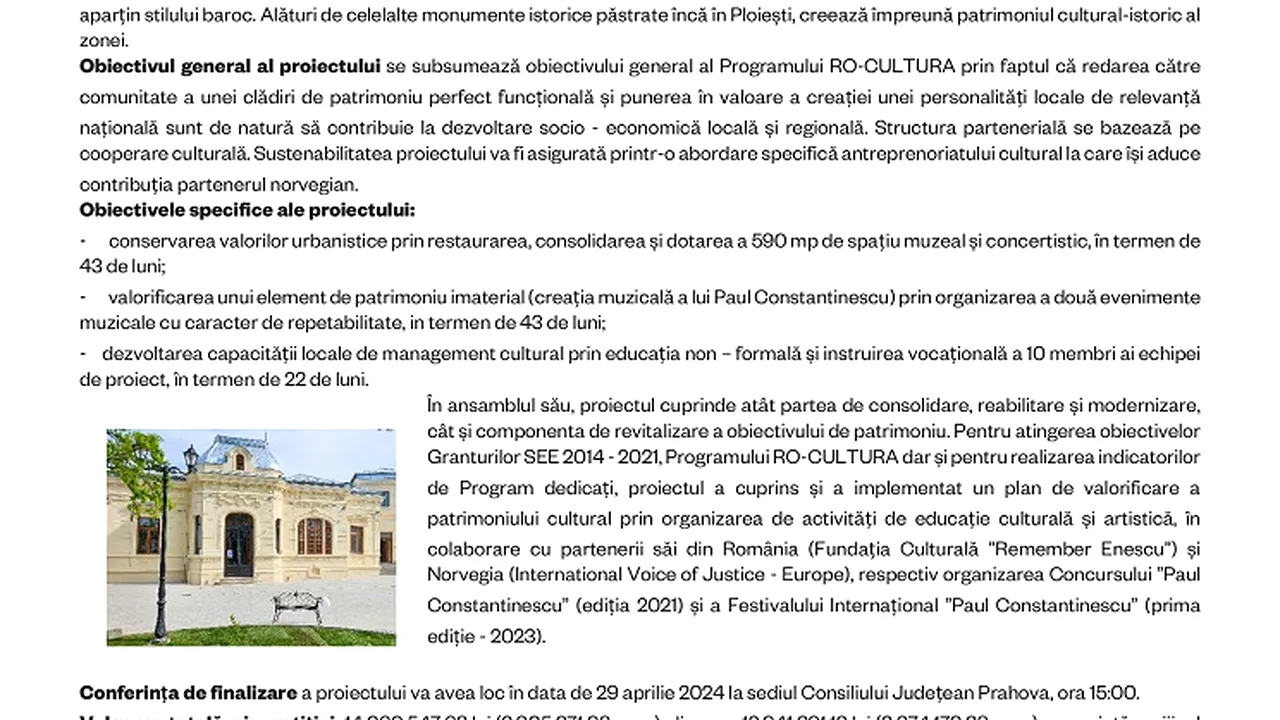 Restaurarea obiectivului Casa compozitorului Paul Constantinescu, Ploieşti”