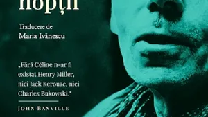 O carte pe zi: „Călătorie la capătul nopţii”, de Louis Ferdinand Céline