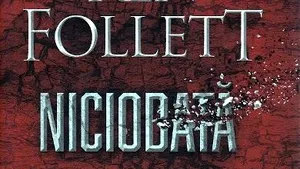 O carte pe zi: „Niciodată” de Ken Follett