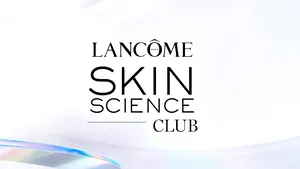 Lancôme redefinește viitorul frumuseții cu tehnologii revoluționare la Skin Science Club