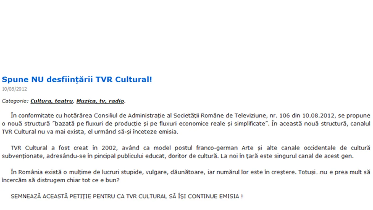 Petiţie online împotriva desfiinţării TVR Cultural. Documentul a strâns peste 2.300 de semnături
