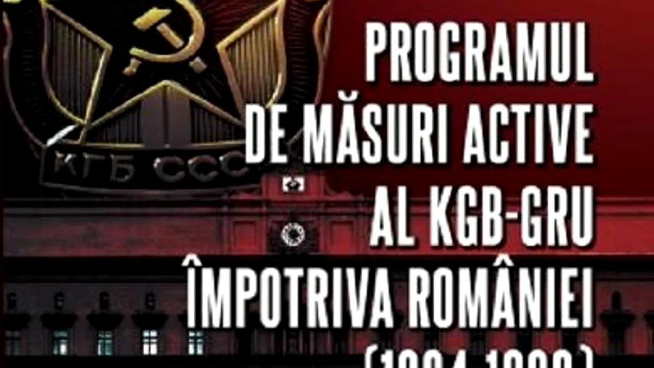 O carte pe zi: Programul de măsuri active ale KGB- GRU împotriva României (1964-1989) de Mircea Stan