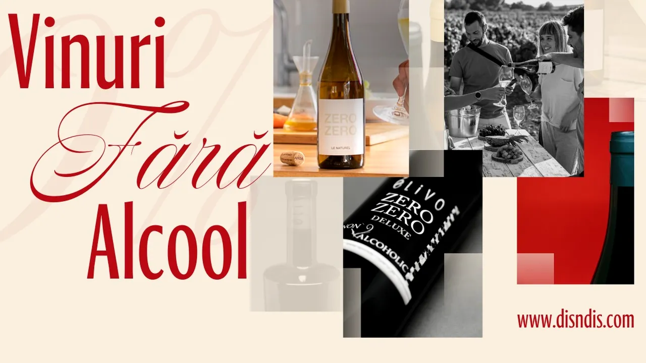Vinurile fără alcool. Elaborare, beneficii, calorii şi tendinţe