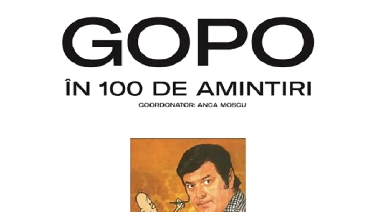 O carte pe zi: Gopo în 100 de amintiri – coordonator: Anca Moscu