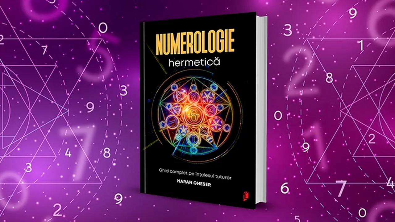 Editura Librex Publishing lansează Numerologie Hermetică, o nouă carte scrisă de Naran Gheser