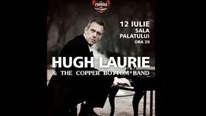 Hugh Laurie, despre concertul din România: Vreau ca publicul să fie fericit ascultându-mă, aşa cum sunt eu când cânt