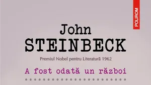 O carte pe zi: „A fost odată un război” de John Steinbeck