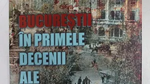 O carte pe zi: „Bucureştii în primele decenii ale României Mari”- editor coordonator Adrian Majuru
