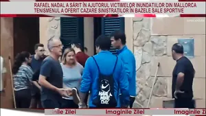 IMAGINILE ZILEI: Rafael Nadal a sărit în ajutorul victimelor inundaţiilor din Mallorca. Tenismenul a oferit cazare sinistraţilor în bazele sale sportive
