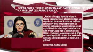 DECLARAŢIA ZILEI | Pintea, ministrul Sănătăţii: Hepatitele virale sunt o problemă majoră de sănătate, vrem să le eradicăm până în 2030