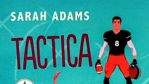 O carte pe zi: „Tactica iubirii” de Sarah Adams
