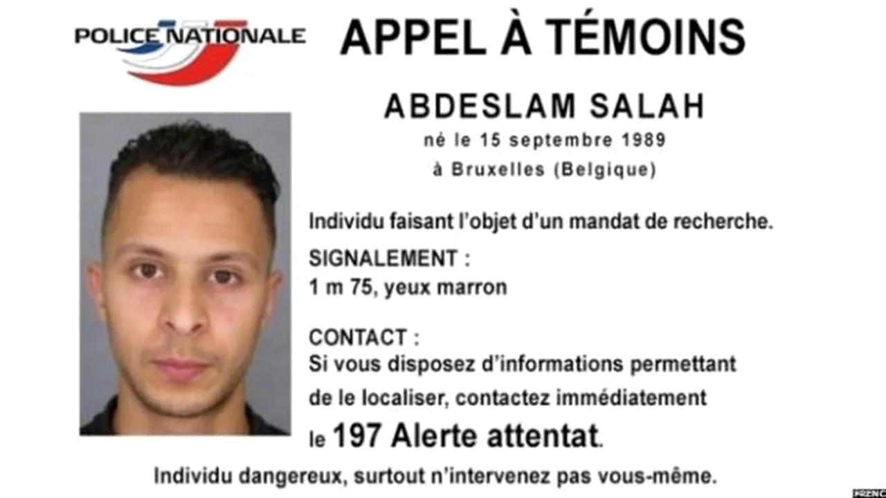 Doi complici ai teroristului Salah Abdeslam depistaţi de Ungaria, căutaţi activ în Franţa şi Belgia