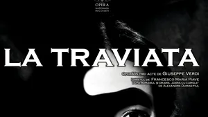 Dragoste interzisă și emoție pură - „La Traviata” cucerește scena Operei Naționale București