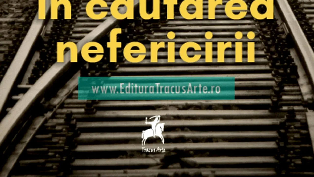 O carte pe zi: „În căutarea nefericirii” de Ioana Drăgan