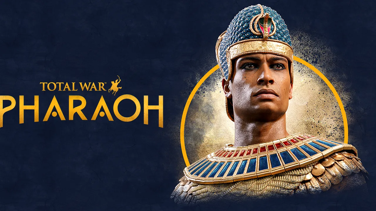 Total War: PHARAOH - jocul de strategie care te aduce în Egiptul Faraonic 