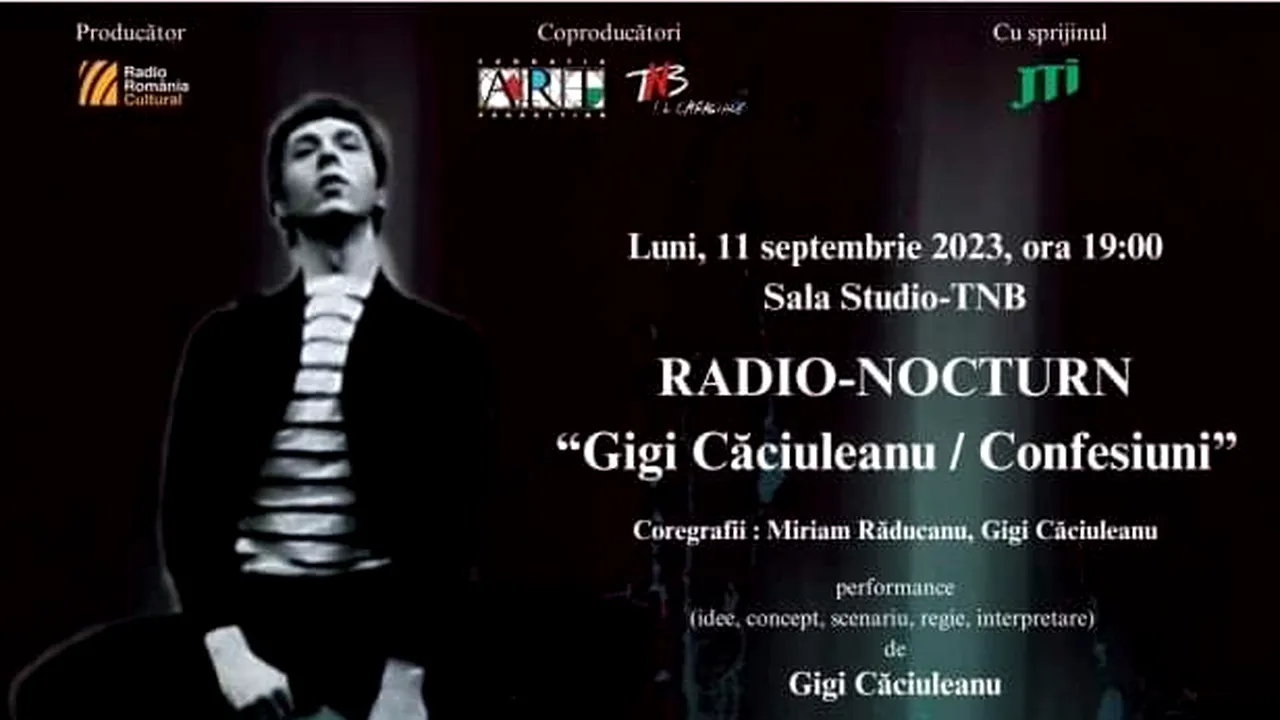 Gigi Căciuleanu readuce Nocturnele de altădată pe scena Teatrului Naţional din Bucureşti