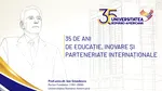 Universitatea Româno-Americană, 35 de ani de educație, inovare și parteneriate internaționale