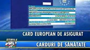 Noul card european de sănătate va fi eliberat începând de luni