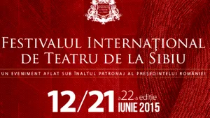 Festivalul de Teatru de la Sibiu: O călătorie în jurul lumii prin 427 de evenimente, în 67 de spaţii