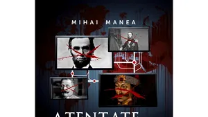 O carte pe zi: „Atentate şi crime politice în istorie” de Mihai Manea