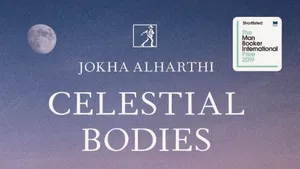 Premiul Man Booker Internaţional este câştigat pentru prima dată de un volum scris în arabă: „Celestial Bodies”, de Jokha Alharthi
