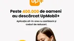 Up Mobil+, aplicația „all-in-one”, atinge peste 400.000 de utilizatori, în primele cinci luni de la lansare