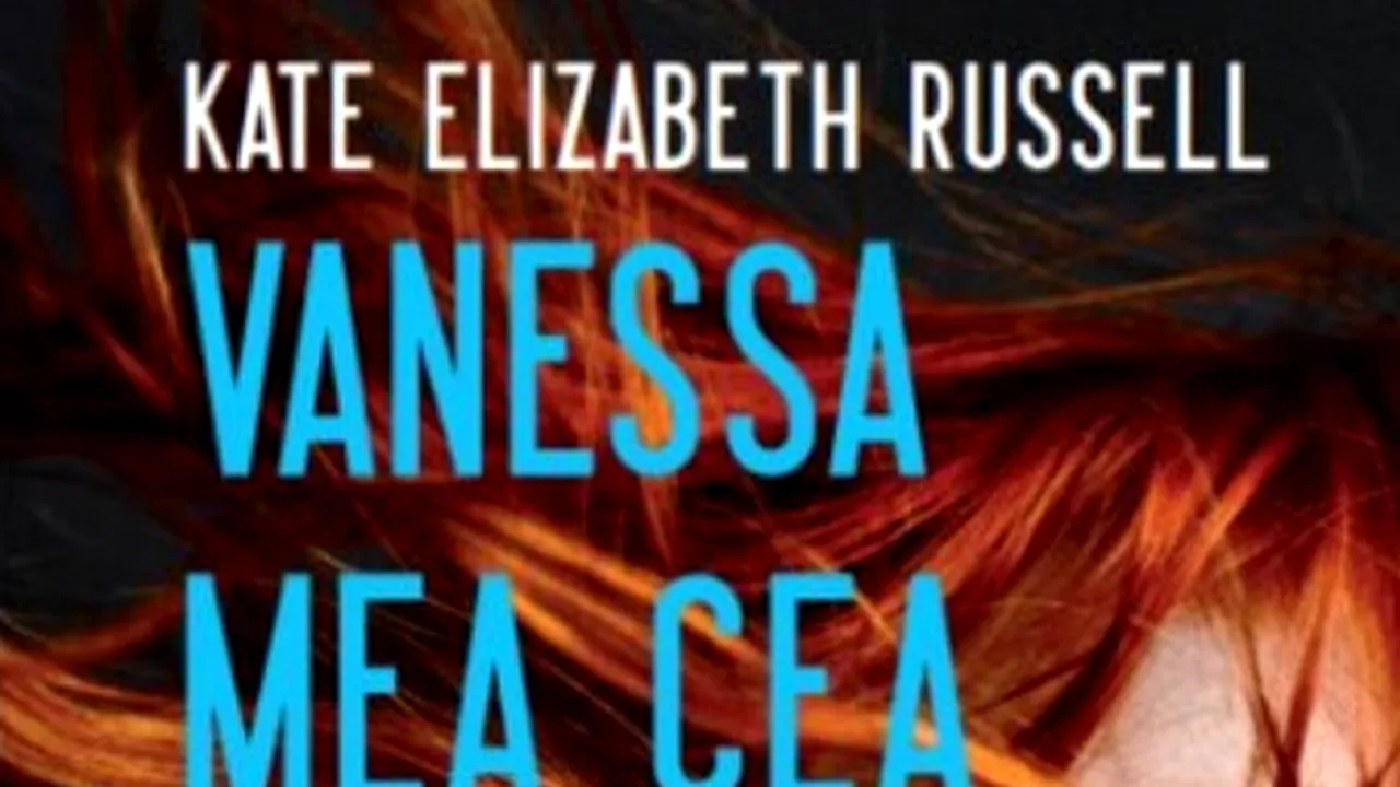 O carte pe zi: „Vanessa mea cea întunecată” de Kate Elisabeth Russell