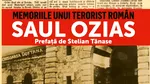 Lansarea unui nou volum de Alin Spânu. „Memoriile unui terorist român, Saul Ozias”, produsul unei cercetări aprofundată