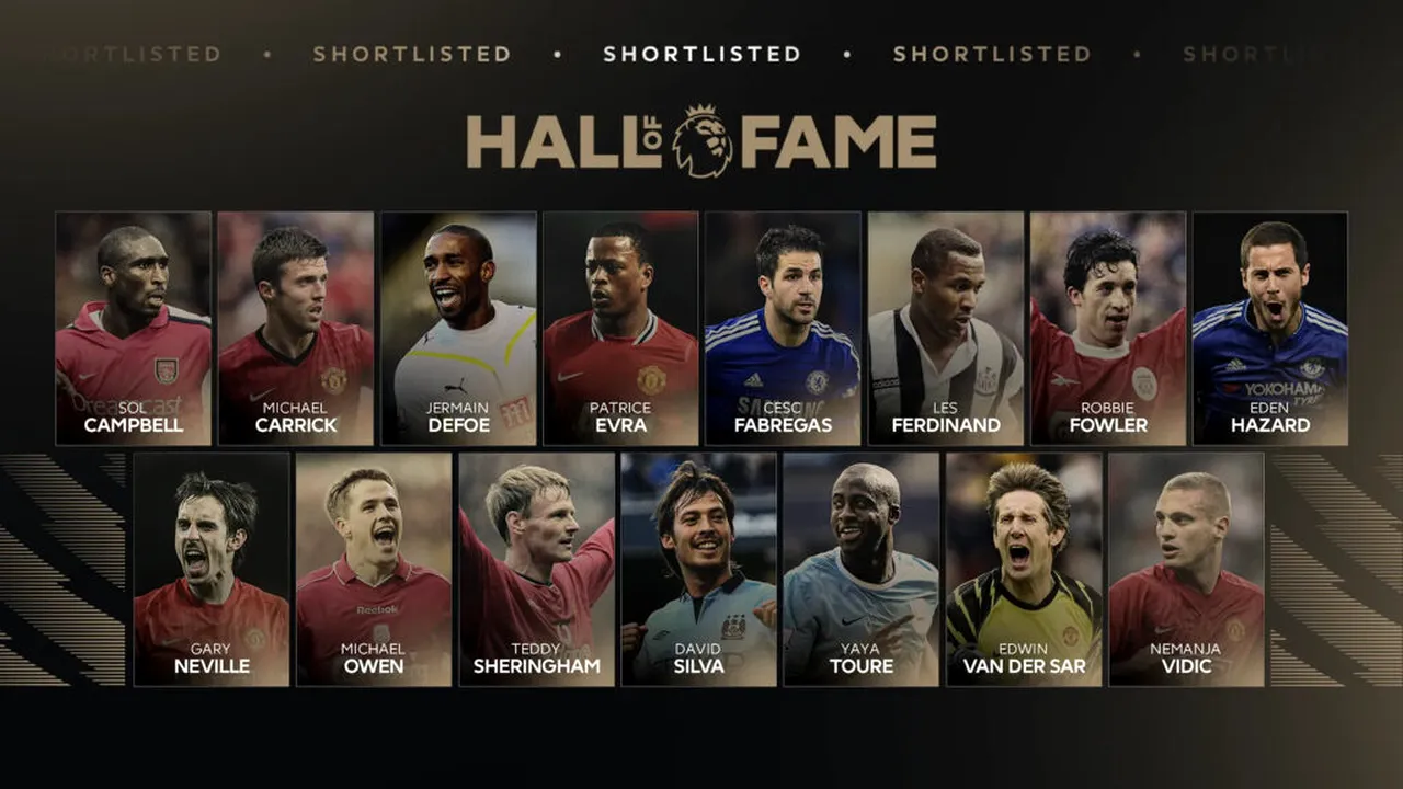 15 foști mari fotbaliști din Premier League, nominalizați pentru includerea în Hall of Fame