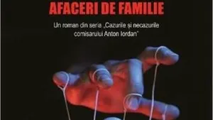 O carte pe zi: „Afaceri de familie” de Teodora Matei