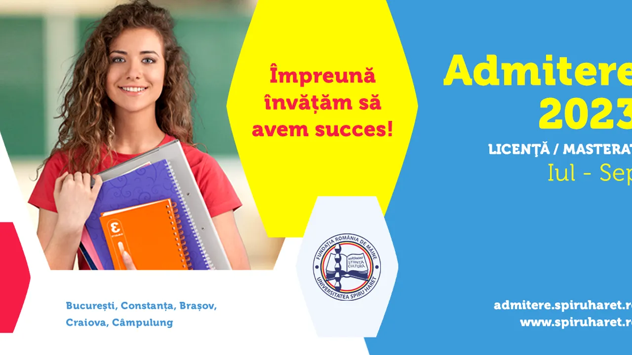 Admitere pentru anul universitar 2023 – 2024 la Universitatea Spiru Haret!