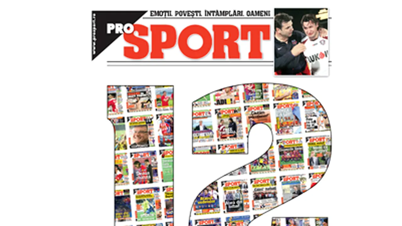 ProSport sărbătoreşte, pe 2 iulie, 12 ani