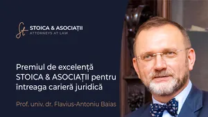 STOICA & ASOCIAŢII acordă Profesorului Flavius-Antoniu Baias Premiul de excelenţă pentru întreaga carieră juridică