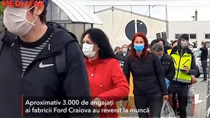 Jumătate din angajaţii Ford Craiova se întorc azi la muncă. Vor lucra în condiţii speciale
