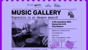 MUSIC GALLERY, singura expoziţie despre muzică din România