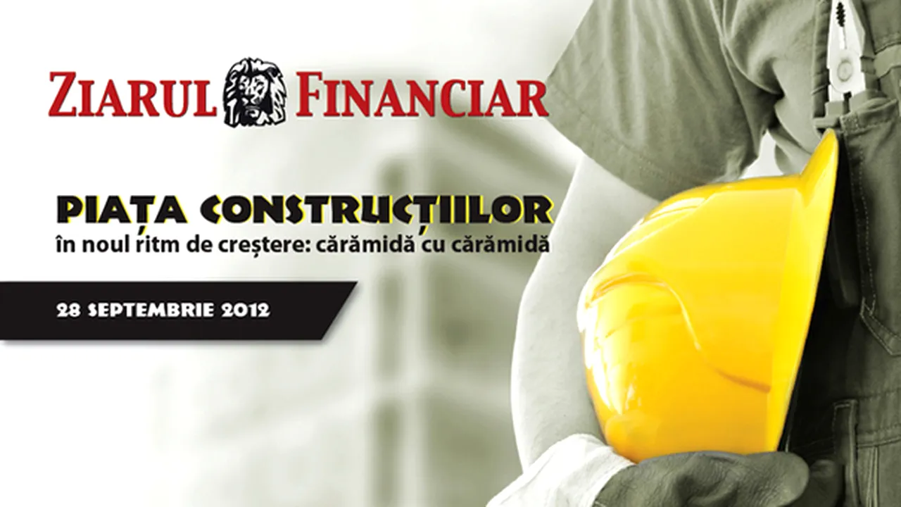 Ziarul Financiar vorbeşte despre piaţa construcţiilor în noul ritm de creştere: cărămidǎ cu cărămidǎ