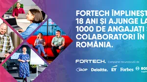 Fortech împlineşte 18 ani şi ajunge la 1000 de angajaţi şi colaboratori în România 