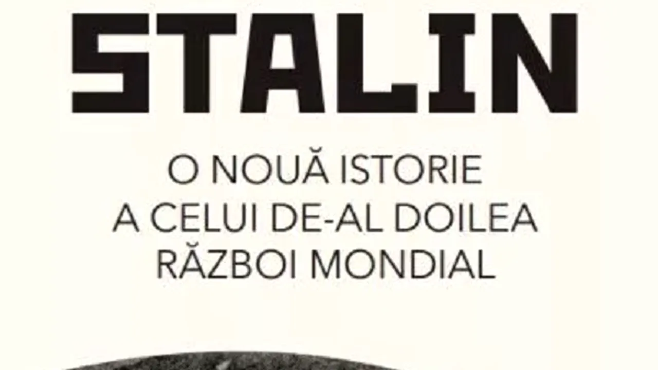 O carte pe zi: Războiul lui Stalin.O nouă istorie a celui de-Al Doilea Război Mondial, Sean McMeekin