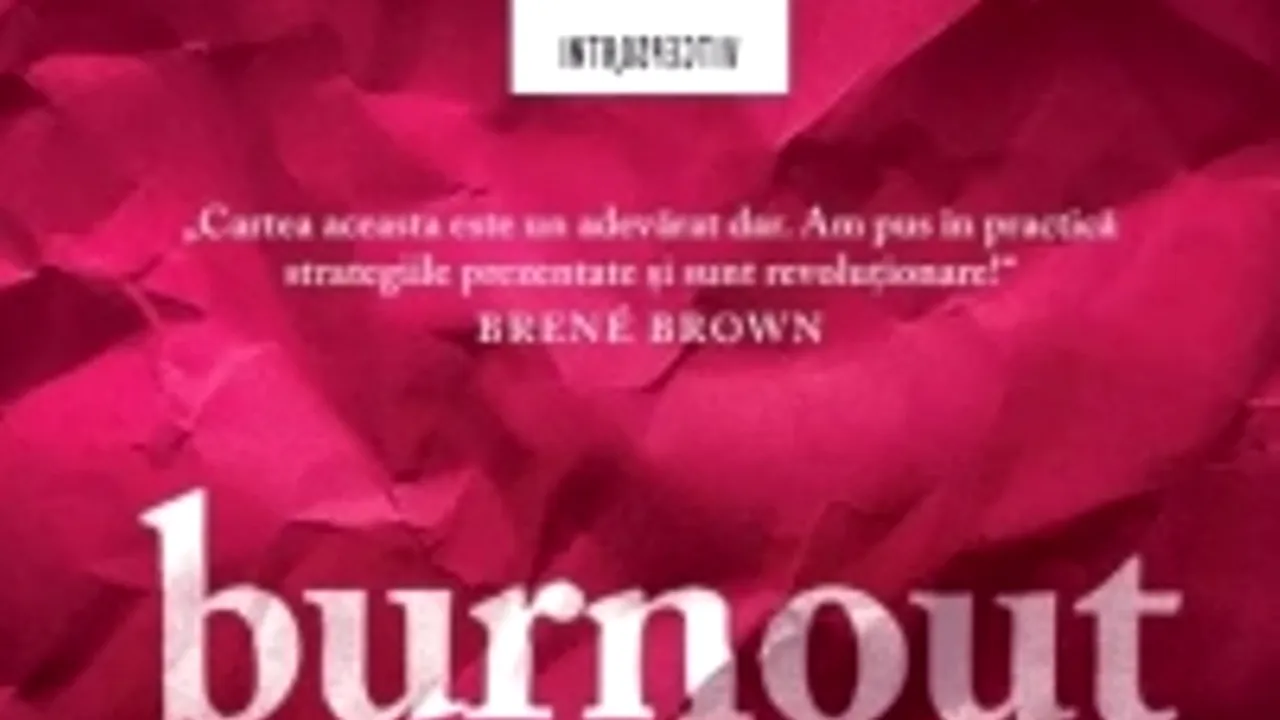 O carte pe zi: „Burnout. Cum să spargi cercul vicios al stresului” de Emily Nagoski şi Amelia Nagoski