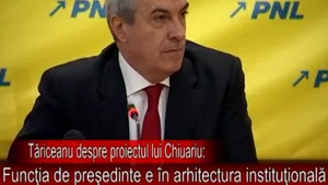 Tăriceanu: Nu am citit proiectul lui Chiuariu, funcţia de preşedinte e în arhitectura instituţională